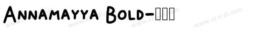 Annamayya Bold字体转换